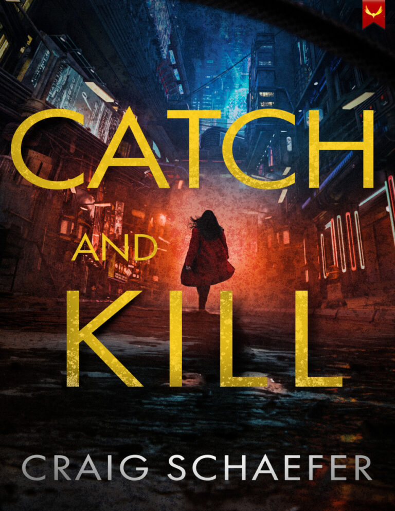 Catch and Kill Craig Schaefer Kitap Kapağı