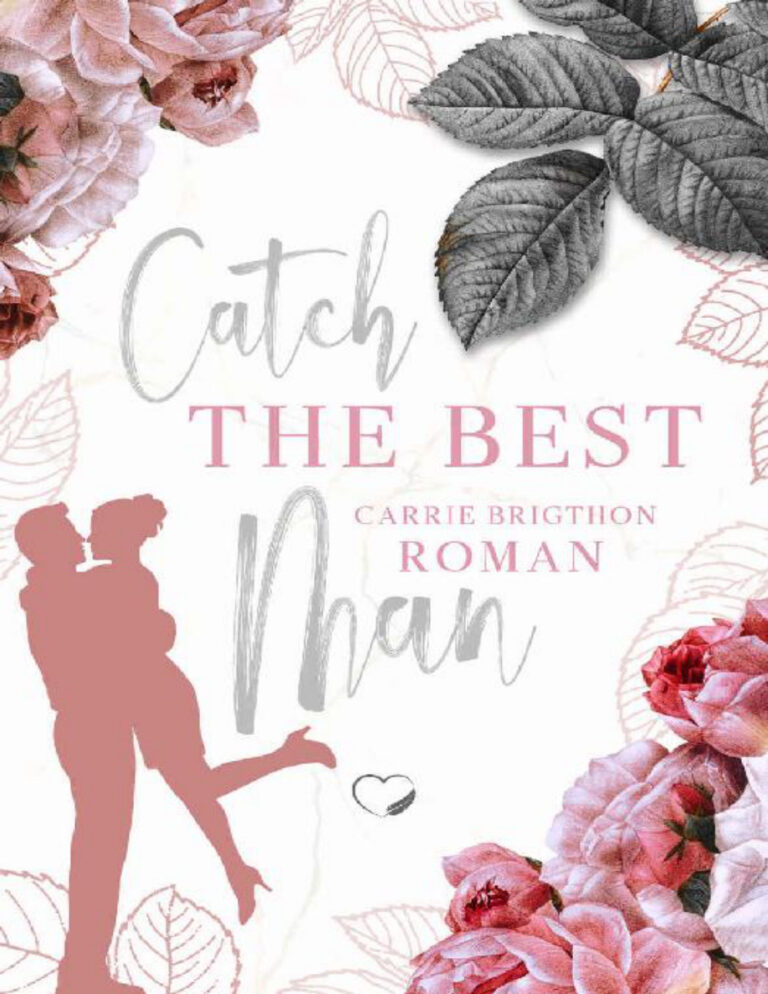 Catch the Best Man German Edition Carrie Brigthon Kitap Kapağı