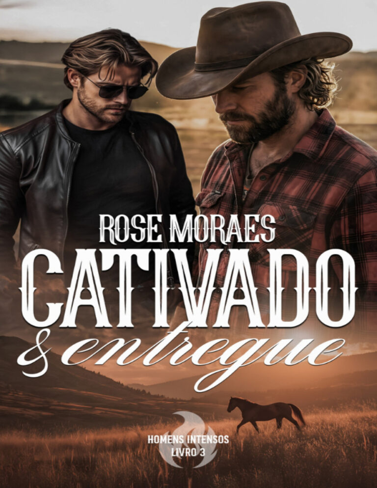 Cativado e Entregue Rose Moraes Kitap Kapağı