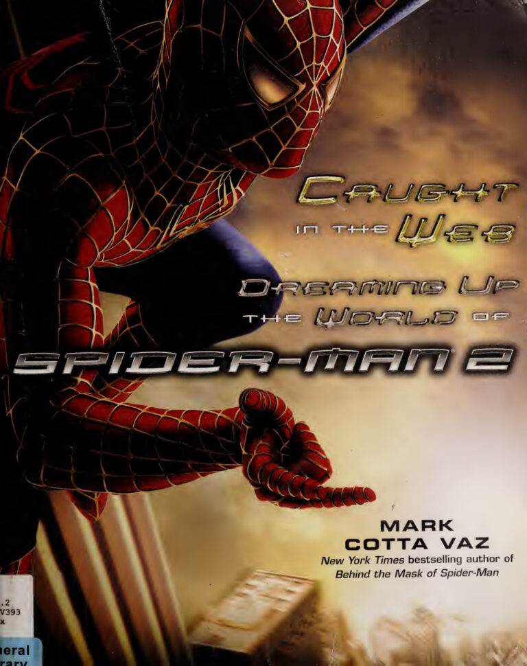 Caught in the Web Dreaming Up the World of Spider Man 2 Mark Cotta Vaz Kitap Kapağı