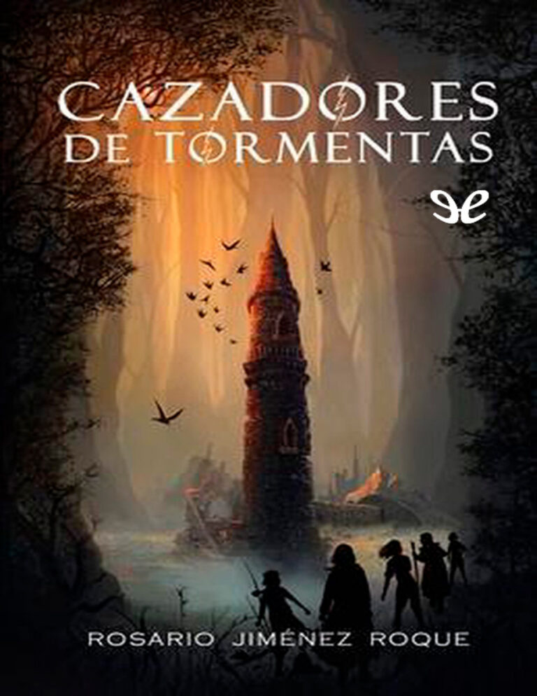 Cazadores de Tormentas Spanish Edition Rosario Jimenez Roque Kitap Kapağı