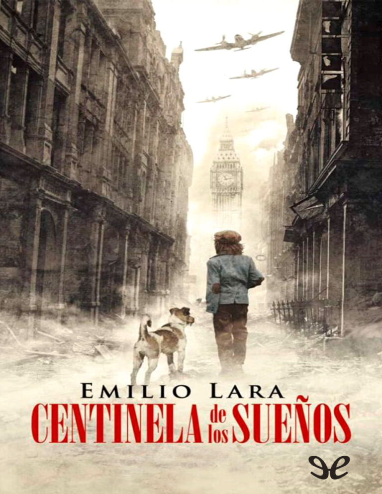 Centinela de los suenos Spanish Edition Emilio Lara Kitap Kapağı