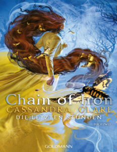 Chain of Iron Die Letzten Stunden 2 German Edition Cassandra Clare Kitap Kapağı