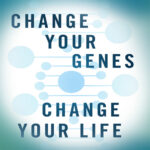 Change Your Genes Change Your Life Kenneth R Pellitier Kitap Kapağı