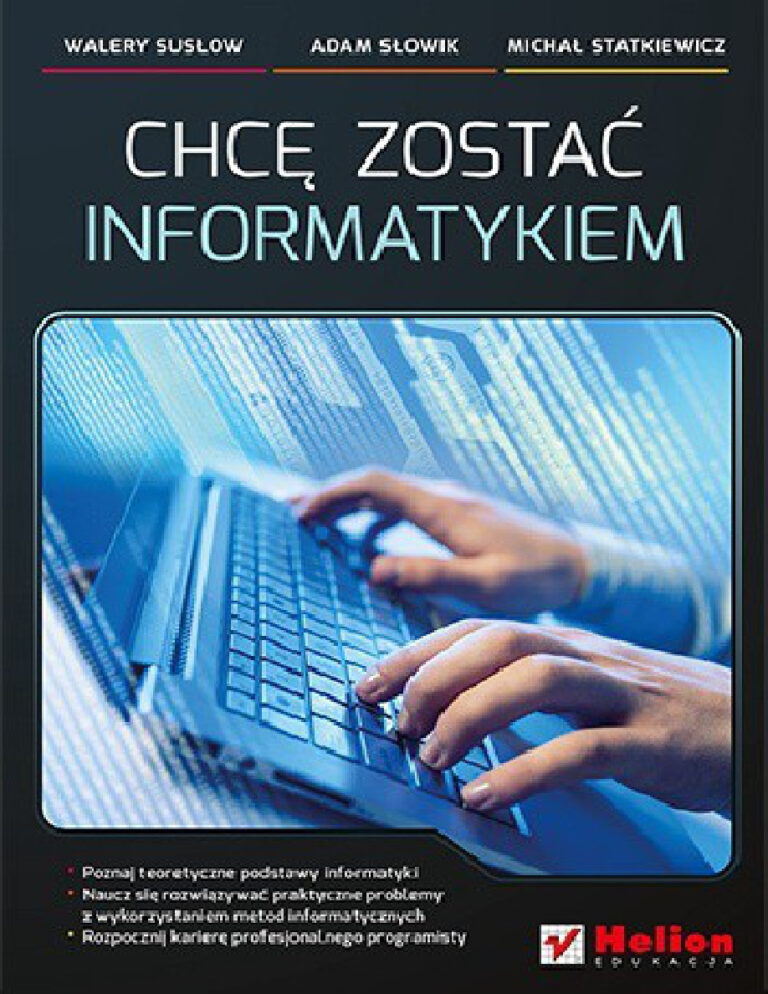 Chce zostac informatykiem Polish Edition Susow Walery Sowik Adam Statkiewicz Micha Kitap Kapağı