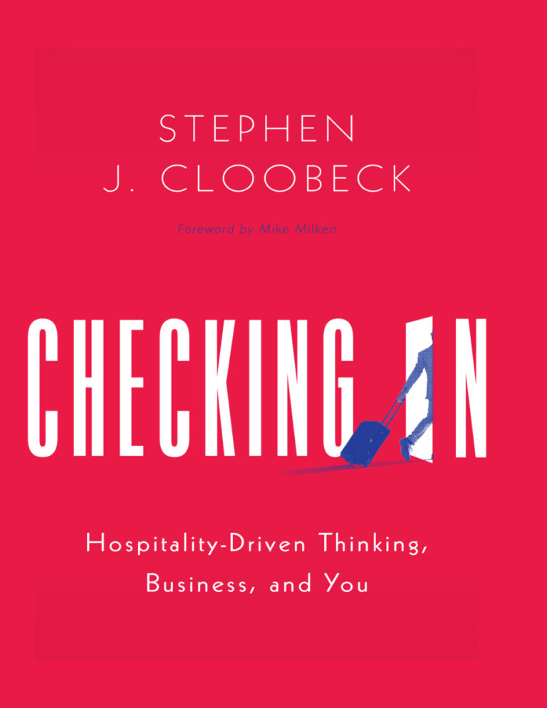 Checking In Hospitality Driven Thinking Business and You Stephen Cloobeck Kitap Kapağı