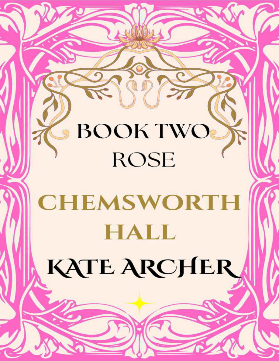 Chemsworth hall rose Kate archer Kitap Kapağı