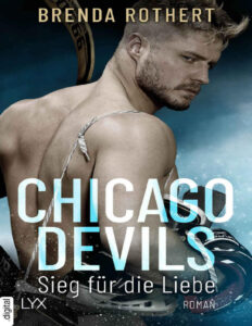 Chicago Devils Sieg fur die Liebe German Edition Brenda Rothert Kitap Kapağı