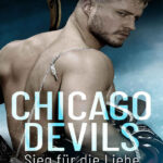 Chicago Devils Sieg fur die Liebe German Edition Brenda Rothert Kitap Kapağı
