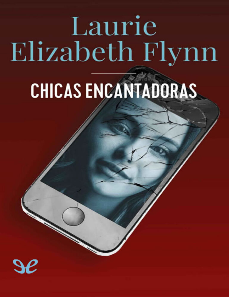 Chicas encantadoras Spanish Edition Laurie Elizabeth Flynn Kitap Kapağı