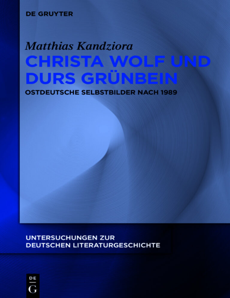 Christa Wolf und Durs Grunbein German Edition Matthias Kandziora Kitap Kapağı