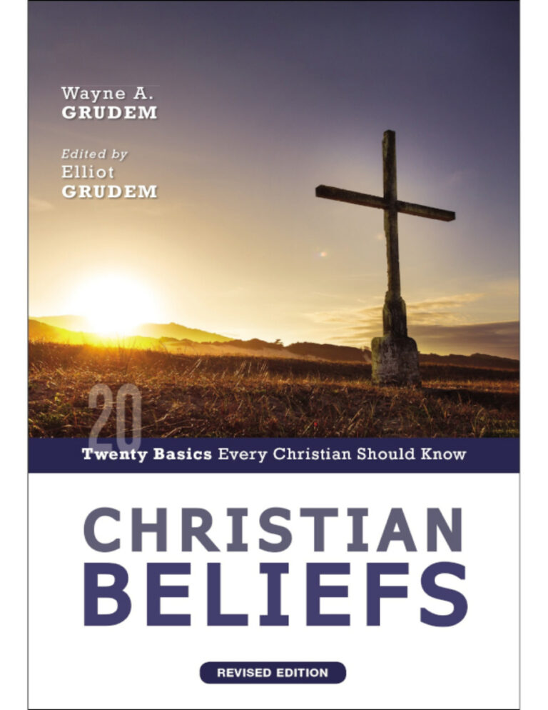 Christian Beliefs Revised Edition Twenty Basics Every Christian Should Know Wayne Grudem Kitap Kapağı