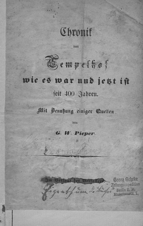 Chronik von Tempelhof wie es war und jetzt ist seit 400 Jahren German Edition G W Pieper Kitap Kapağı