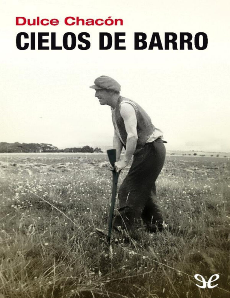 Cielos de barro Spanish Chacon Dulce Kitap Kapağı