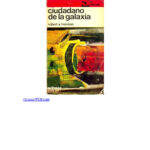 Ciudadano de la galaxia Heinlein Robert A Kitap Kapağı