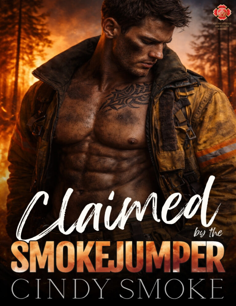 Claimed by the Smokejumper Cindy Smoke Kitap Kapağı