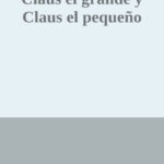 Claus el grande y Claus el pequeno Hans Christian Andersen Kitap Kapağı