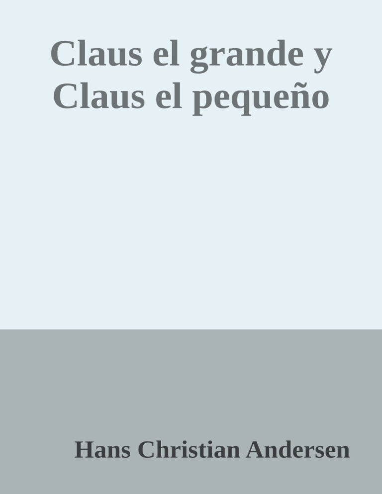 Claus el grande y Claus el pequeno Hans Christian Andersen Kitap Kapağı