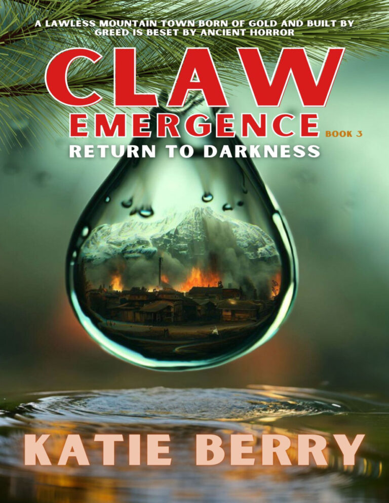 Claw Emergence Book 3 Return to Darkness Katie Berry Kitap Kapağı