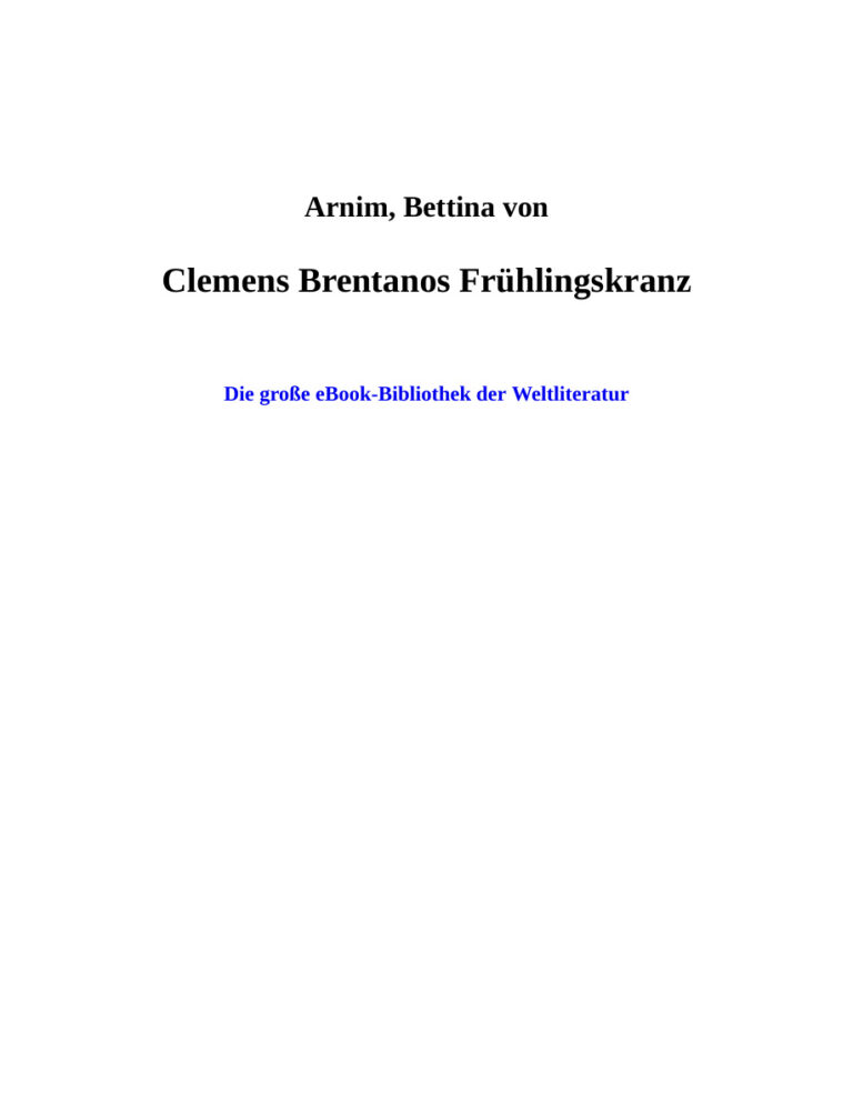 Clemens Brentanos Fruehlingskranz German Edition Arnim Bettina Von Kitap Kapağı