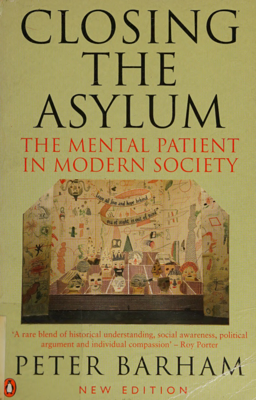 Closing the Asylum: The Mental Patient in Modern Society PDF Download