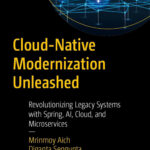 Cloud Native Modernization Unleashed Mrinmoy Aich Kitap Kapağı
