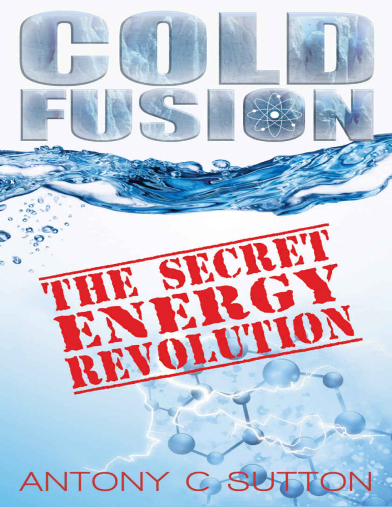 Cold Fusion Secret Energy Revolution Antony C Sutton Kitap Kapağı