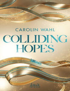 Colliding Hopes German Edition Carolin Wahl Kitap Kapağı