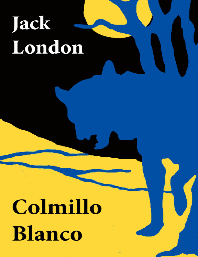 Colmillo Blanco texto completo con indice activo Spanish Edition Jack London Kitap Kapağı