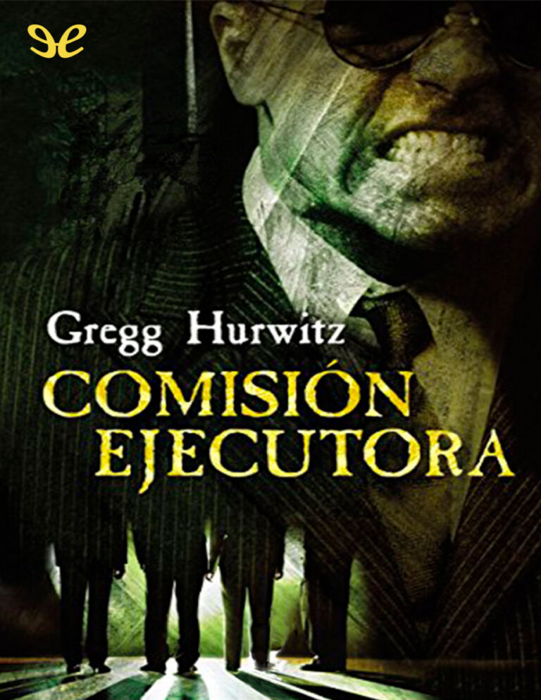 Comision ejecutora Spanish Edition Gregg Hurwitz Kitap Kapağı