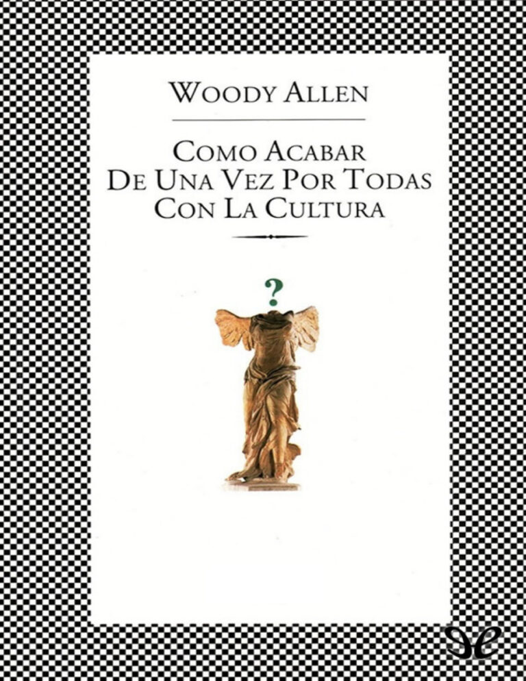 Como acabar de una vez por todas con la cultura Spanish Allen Woody Kitap Kapağı