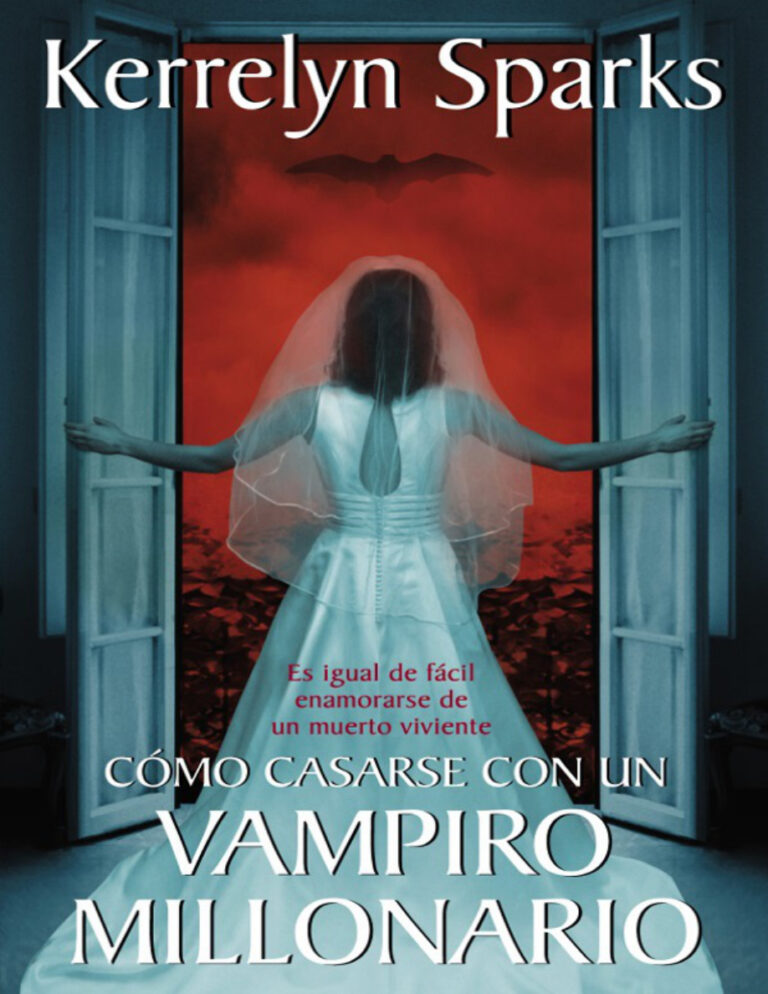 Como casarse con un vampiro millonario Es igual de fAcil enamorarse de un muert Spanish Edition Kerrelyn Sparks Kitap Kapağı