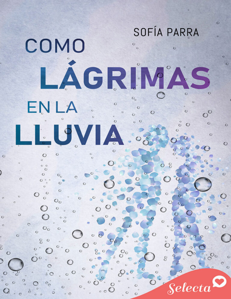 Como lagrimas en la lluvia Spanish Edition Sofia Parra Kitap Kapağı