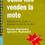 Como nos Venden la Moto Chomsky Noam Kitap Kapağı