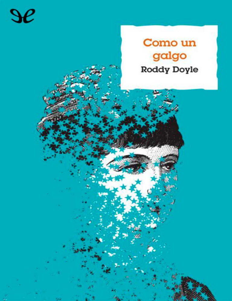 Como un galgo Spanish Edition Roddy Doyle Kitap Kapağı