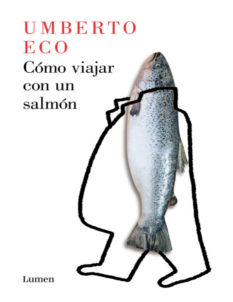 Como viajar con un salmon Spanish Edition Umberto Eco Kitap Kapağı