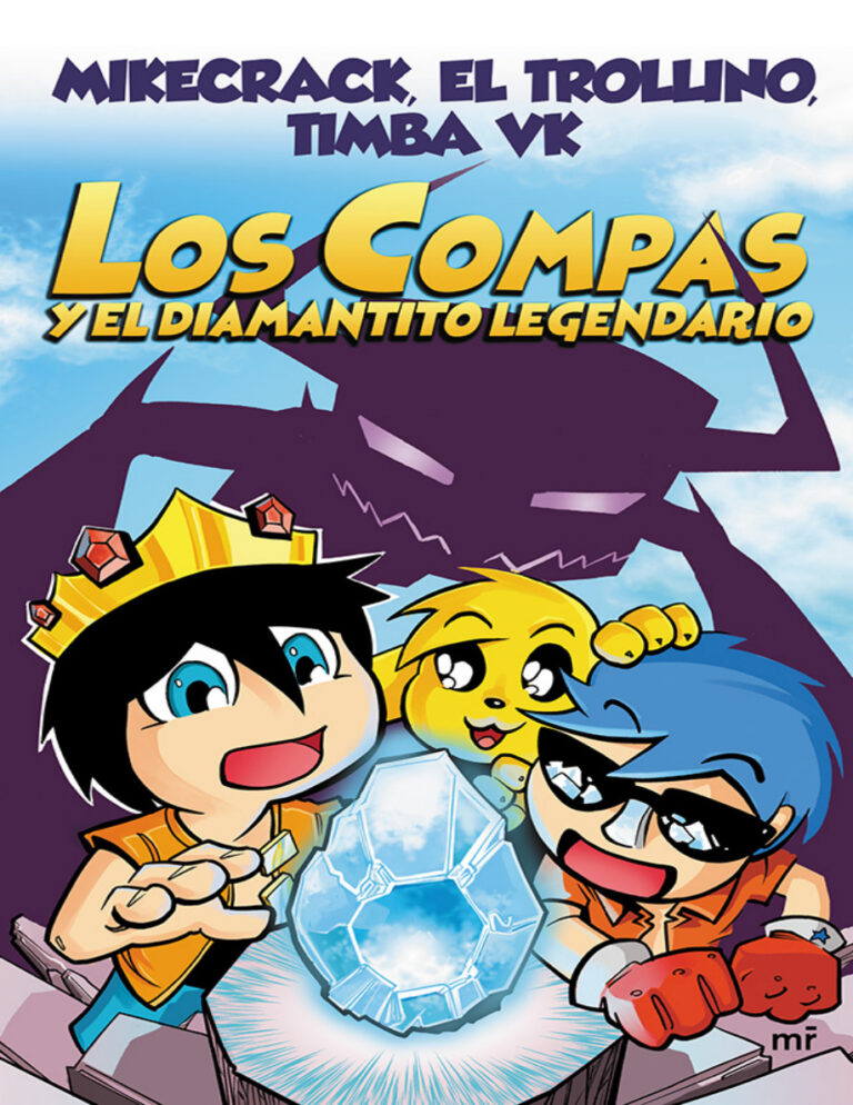 Compas 1 Los Compas y el diamantito legendario Spanish Edition Mikecrack El Trollino y Timba Vk Kitap Kapağı