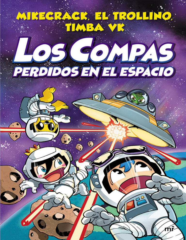 Compas 5 Los Compas perdidos en el espacio Spanish Edition Mikecrack El Trollino y Timba Vk Kitap Kapağı