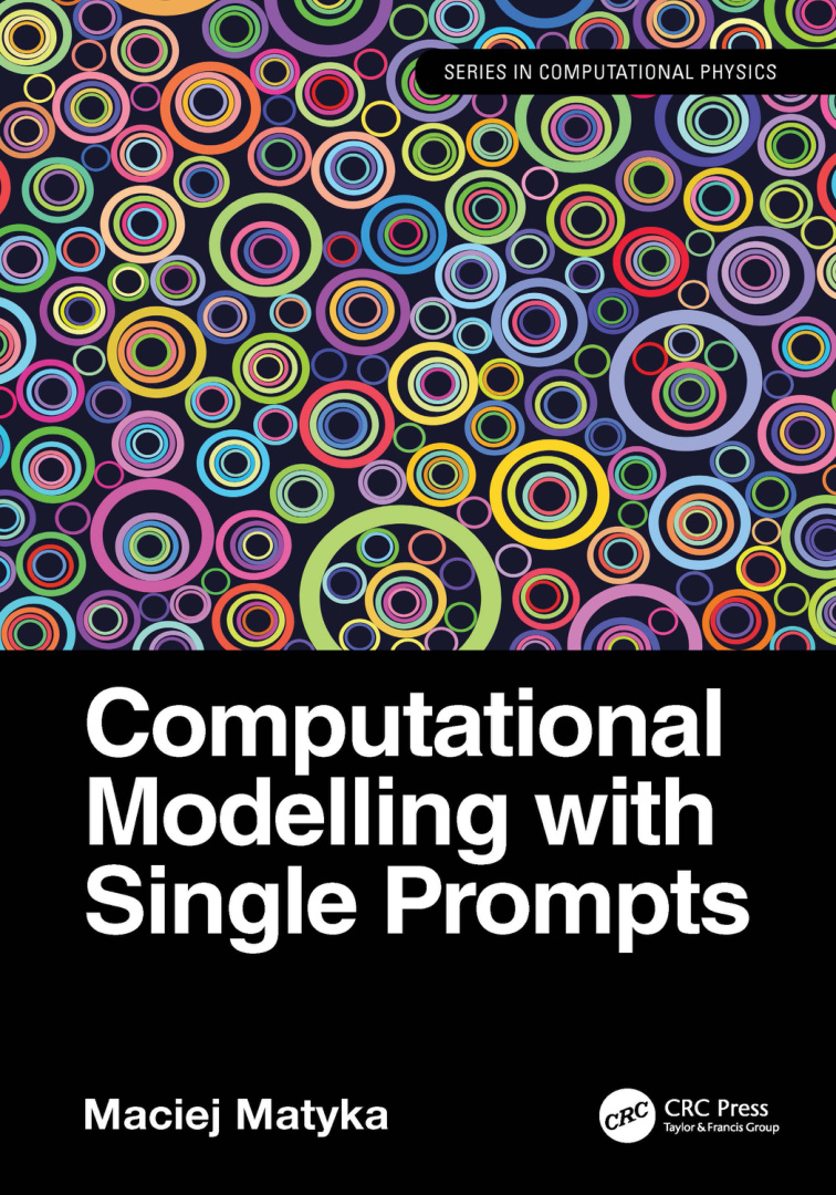 Computational Modelling with Single Prompts Maciej Matyka Kitap Kapağı