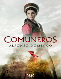 Comuneros Spanish Edition Alfonso Domingo Kitap Kapağı