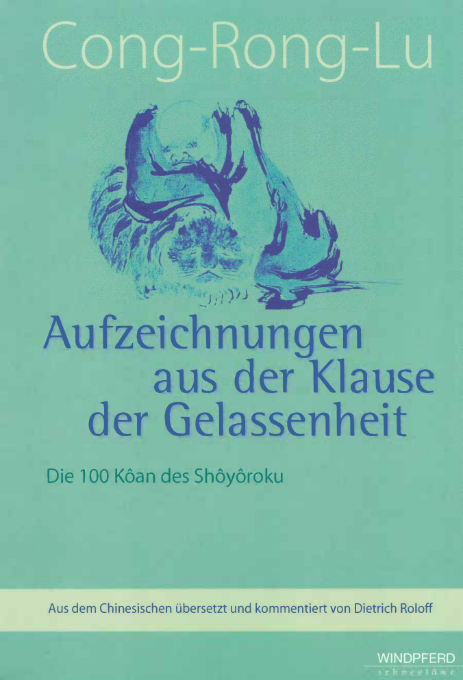 Cong Rong Lu Aufzeichnungen aus der Klause der Gelassenheit German Edition Dietrich Roloff Kitap Kapağı