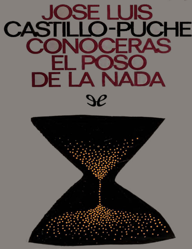 Conoceras el poso de la nada Spanish Edition Jose Luis Castillo Puche Kitap Kapağı
