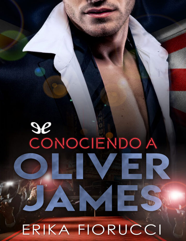 Conociendo a Oliver James Spanish Edition Erika Fiorucci Kitap Kapağı