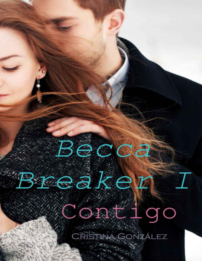 Contigo Becca Breaker Spanish Edition Cristina Gonzalez Kitap Kapağı