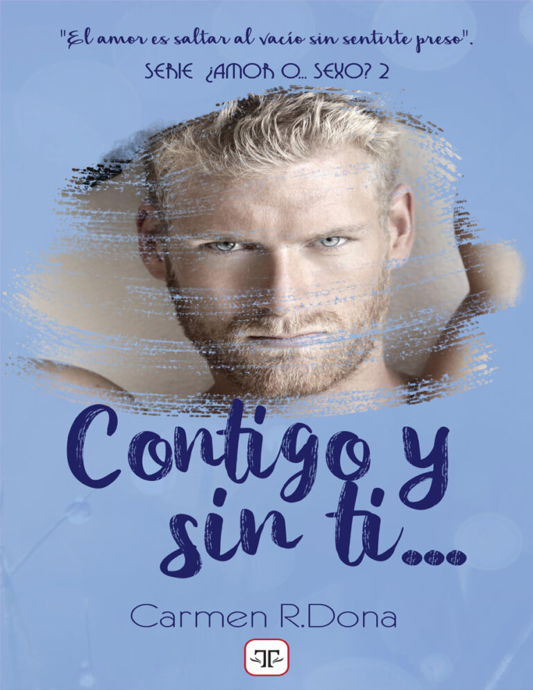 Contigo y sin ti Spanish Edition Carmen R Dona Kitap Kapağı