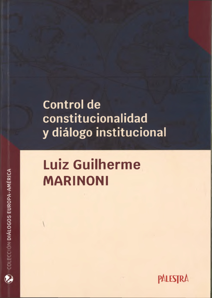 Control de constitucionalidad y dialogo institucional Spanish Edition Luiz Guilherme MARINONI Kitap Kapağı