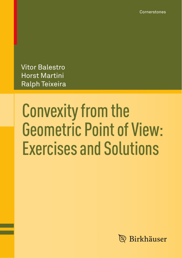 Convexity from the Geometric Point of View Vitor Balestro Kitap Kapağı