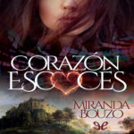 Corazon escoces Spanish Edition Miranda Bouzo Kitap Kapağı