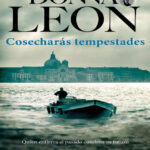 Cosecharas tempestades Spanish Edition Donna Leon Kitap Kapağı