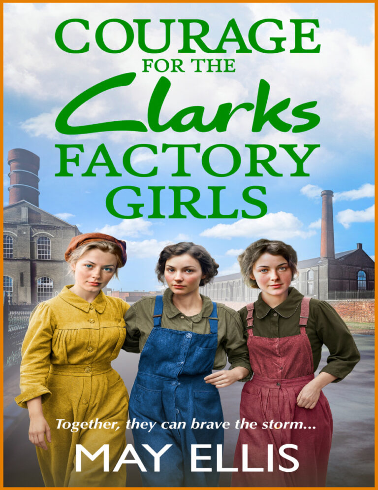 Courage for the Clarks factory girls May Ellis Kitap Kapağı